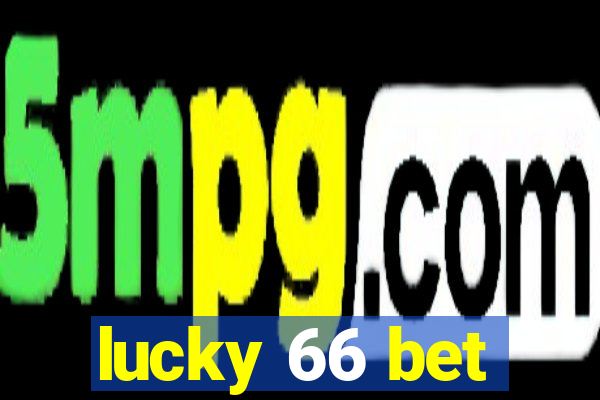 lucky 66 bet